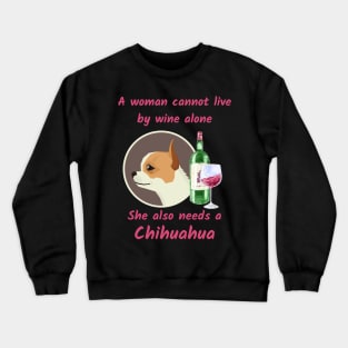 Funny Chihuahua and Wine Crewneck Sweatshirt